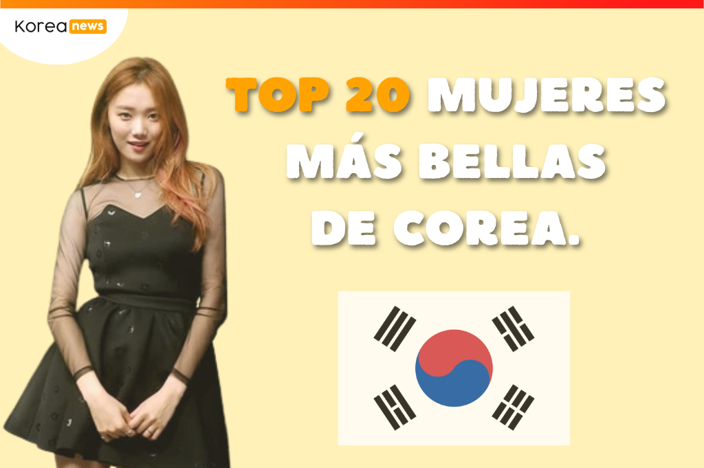  Top 20 – Las mujeres más bellas de Corea